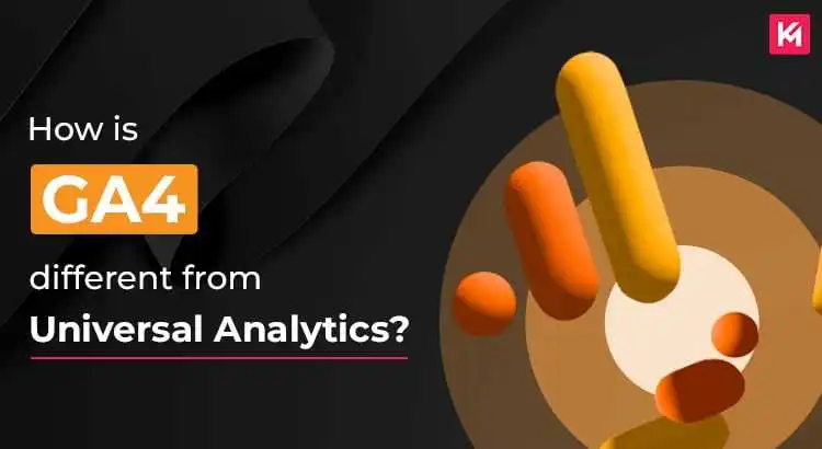 how-is-GA4-different-from-universal-analytics-featured-image.jpg