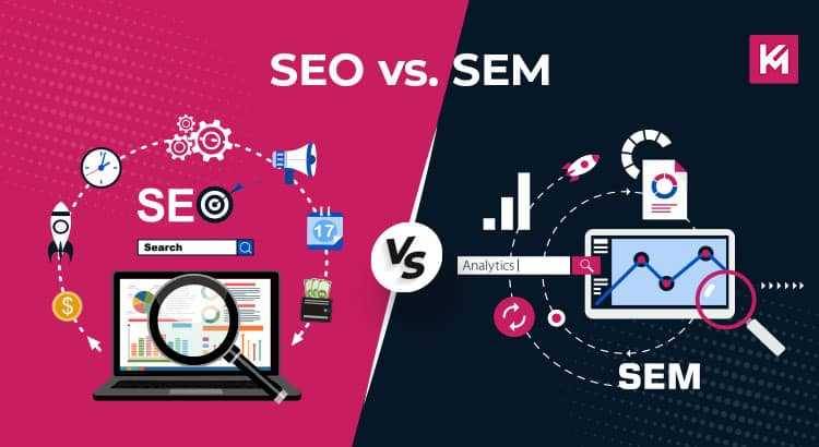 SEO vs. SEM: What’s the Difference?
