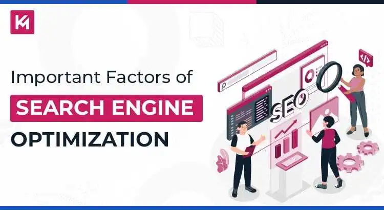 Important Factors of Search Engine Optimization