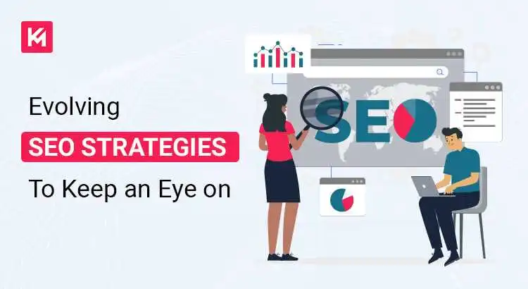 evolving-seo-strategies-to-keep-an-eye-on.jpg