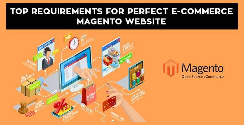Top Requirements For eCommerce Magento Website