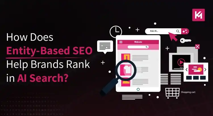 How Does Entity-Based SEO Help Brands Rank in AI Search How Does Entity-Based SEO Help Brands Rank in AI Search