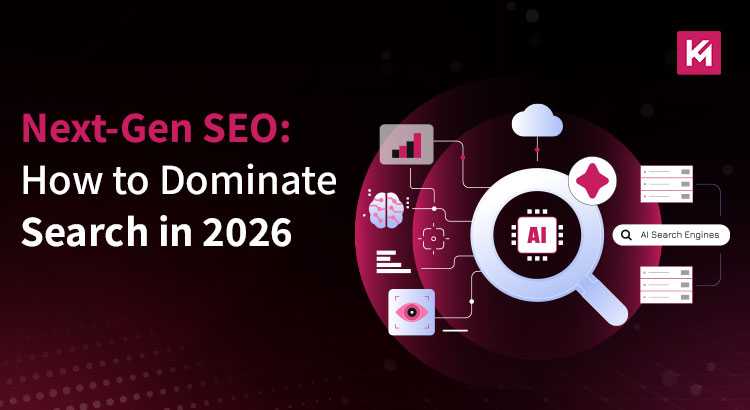 Next-Gen SEO How to Dominate Search