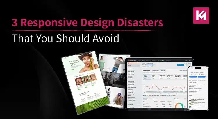3-responsive-design-disasters-that-you-should-avoid.webp