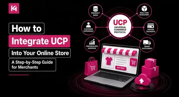 How to Integrate UCP Into Your Online Store