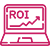 Higher ROI