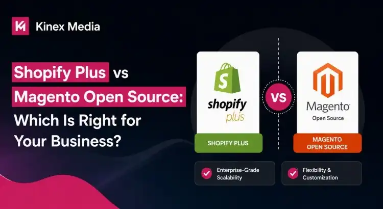 shopify-plus-vs-magento-open-source.webp