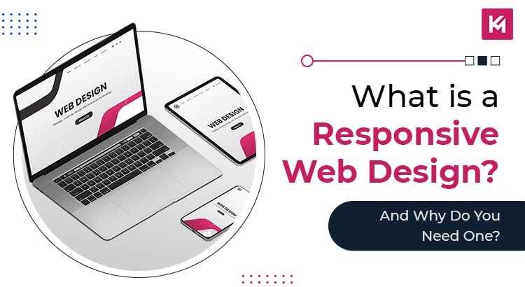 what-is-a-responsive-web-design-and-why-do-you-need-one-featured-image.jpg