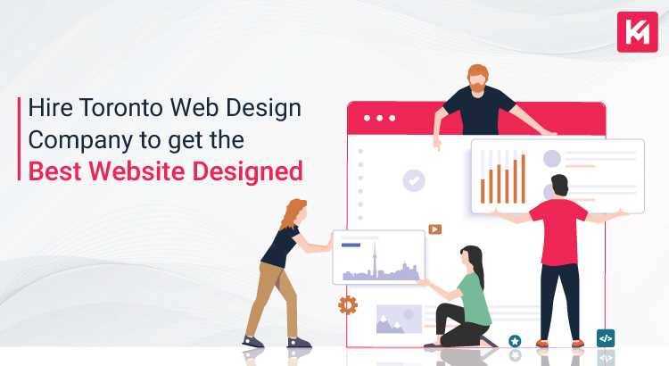 Hire Toronto Web Design Company To Get The Best Web Site Designed