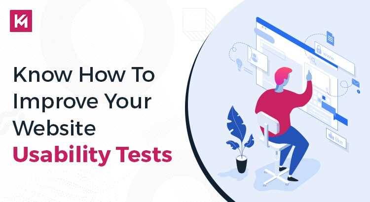 Know How To Improve Your Website Usability Tests
