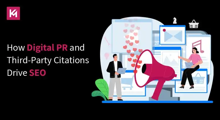 how-digital-pr-and-third-party-citations-drive-seo.webp
