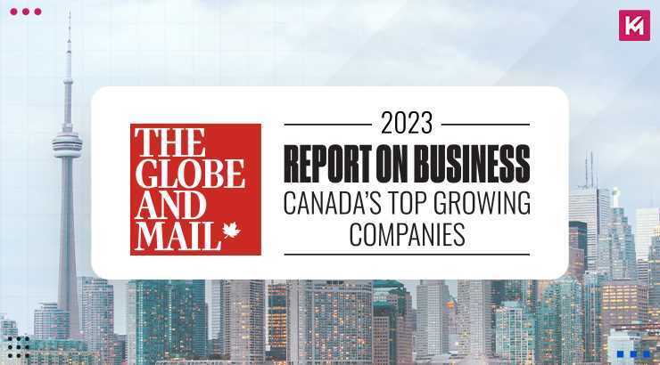 Kinex Media Named As Canada’s Top Growing Companies By The Globe And Mail Once Again!