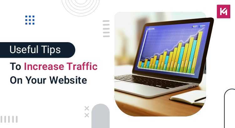 useful-tips-to-increase-traffic-on-your-website-featured-image.jpg