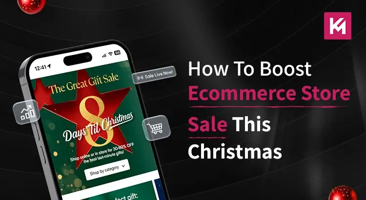 How to Boost Ecommerce Store Sales This Christmas?