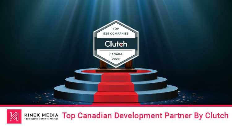 Kinex Media : Top Canadian Development Partner by Clutch