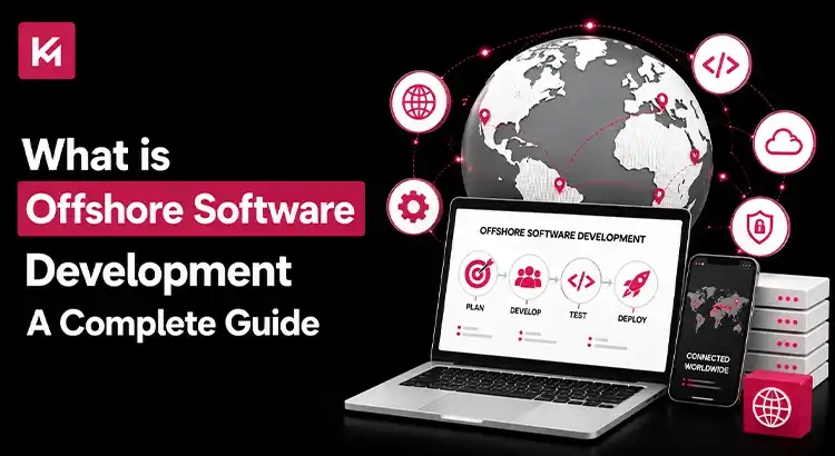 What Is Offshore Software Development What Is Offshore Software Development