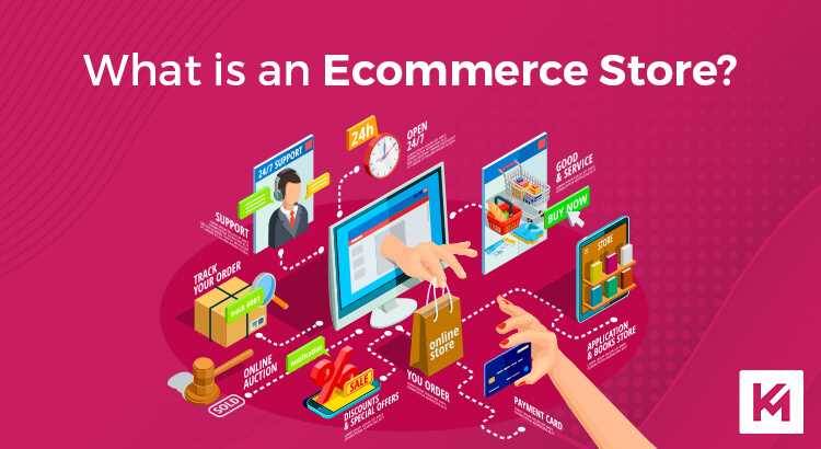 What is an eCommerce Store?