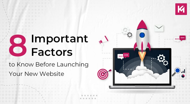 8-important-factors-to-know-before-launching-your-new-website-featured-image