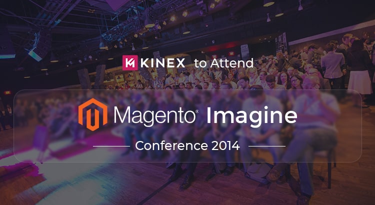 kinex-media-to-attend-magento-imagine-conference-2014-featured-image