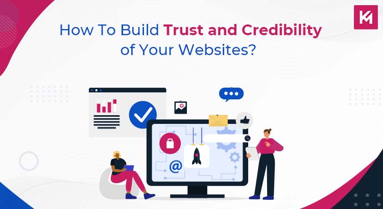how-to-build-trust-and-credibility-of-your-websites-featured-image