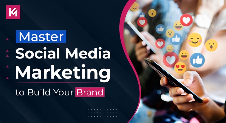 master-social-media-marketing-to-build-your-brand-featured-image