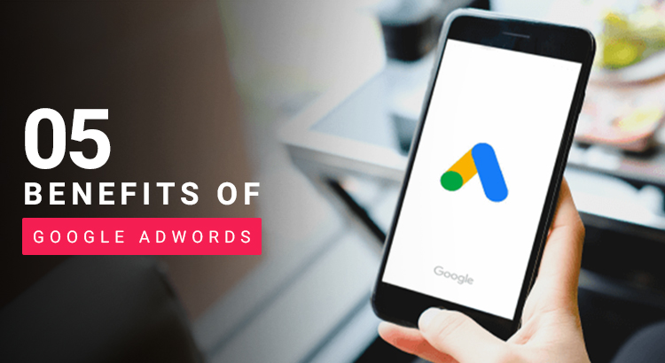 05-benefit-of-google-adwords