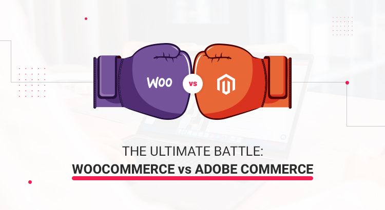 Woo-commerce-vs-adobe-commerce