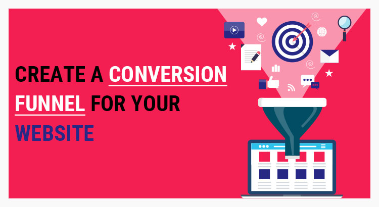 Create A Conversion Funnel For Your Website