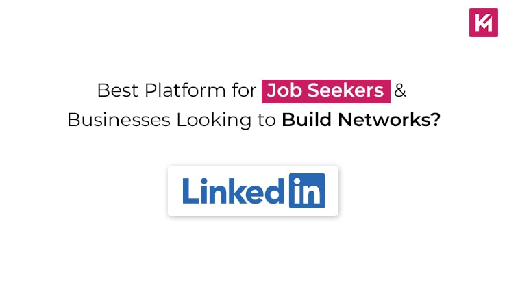 linkedin-platform-for-job-seekers-and-business-looking-networks