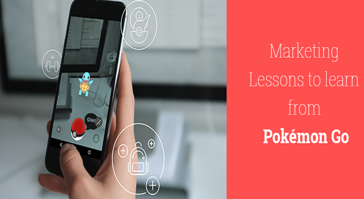 Marketing Lessons From PokeMon GO