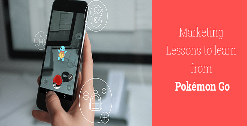 Marketing Lessons to Learn from Pokemon Go
