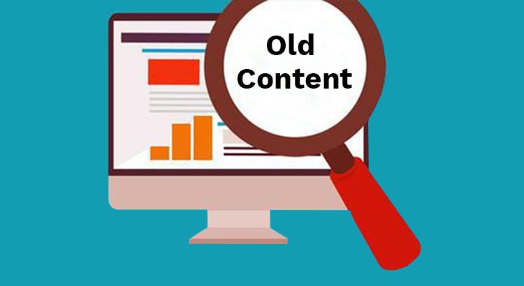 Why You Should Optimize Your Old Content for Best SEO Practices