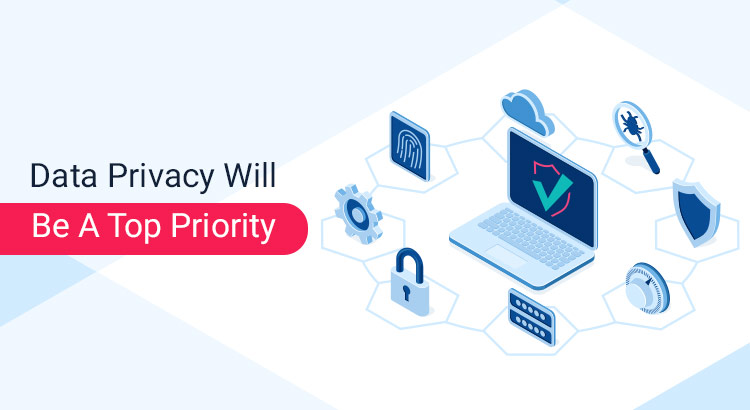 Data-Privacy-Will-Be-A-Top-Priority