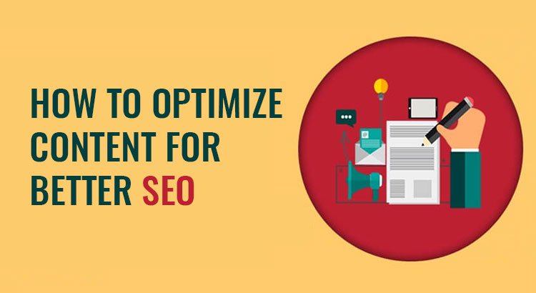 How to optimize content for better SEO?