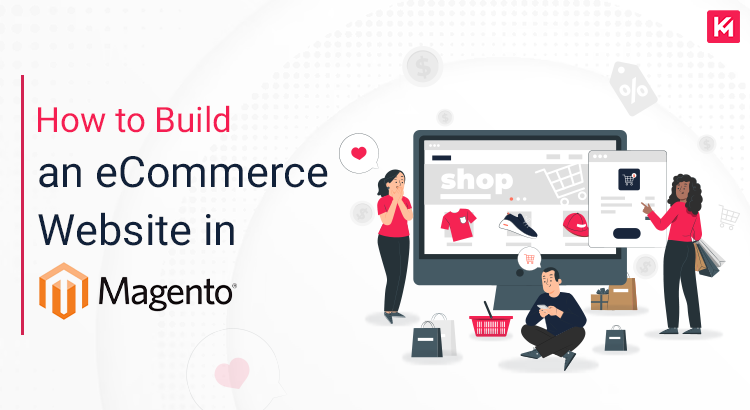 how-to-build-an-ecommerce-website-in-magento-featured-image