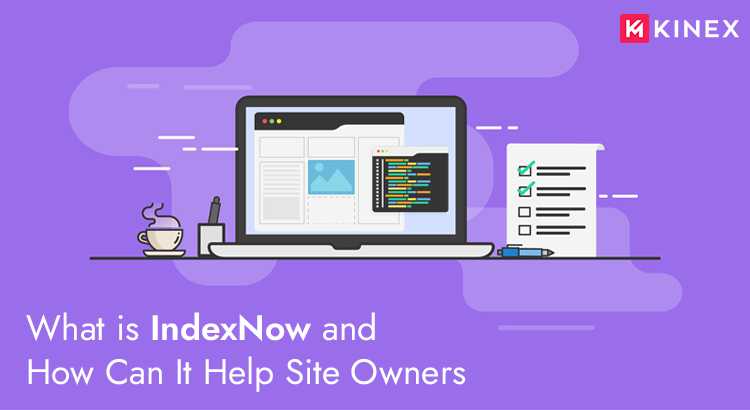 What-is-IndexNow-and-How-Can-It-Help-Site-Owners