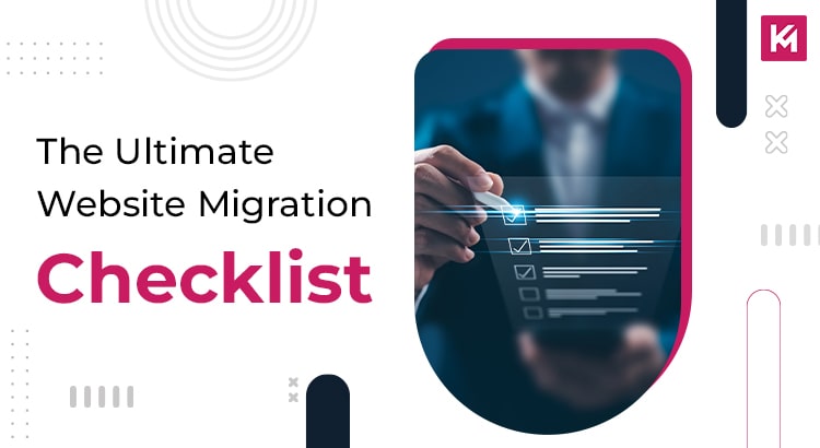 the-ultimate-website-migration-checklist-featured-image